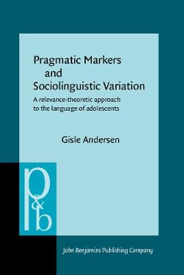 Pragmatic Markers and Sociolinguistic Variation