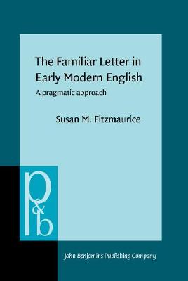 The  Familiar Letter in Early Modern English