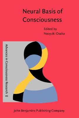 Neural Basis of Consciousness