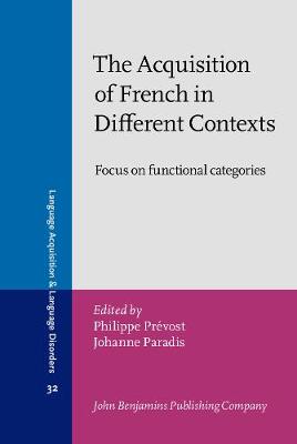 The  Acquisition of French in Different Contexts