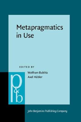 Metapragmatics in Use