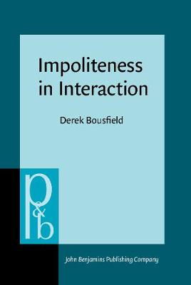 Impoliteness in Interaction