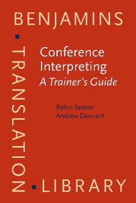 Conference Interpreting – A Trainer’s Guide