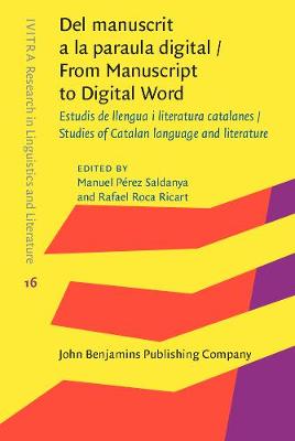 Del manuscrit a la paraula digital / From Manuscript to Digital Word