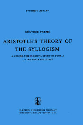 Aristotle’s Theory of the Syllogism