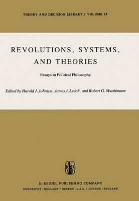 Revolutions, Systems and Theories