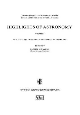 Highlights of Astronomy, Volume 5