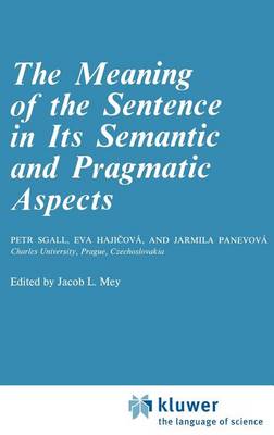 The Meaning of the Sentence in its Semantic and Pragmatic Aspects