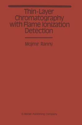 Thin-Layer Chromatography with Flame Ionization Detection