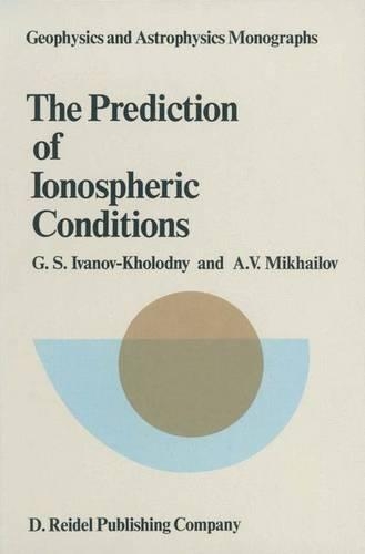 Prediction of Ionospheric Conditions