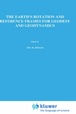 The Earth's Rotation and Reference Frames for Geodesy and Geodynamics
