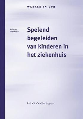 Spelend Begeleiden Van Kinderen in Het Ziekenhuis