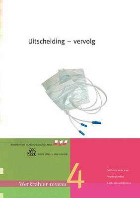 Uitscheiding - Vervolg
