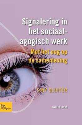 Signalering in Het Sociaalagogisch Werk