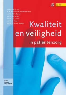 Kwaliteit En Veiligheid in Patientenzorg