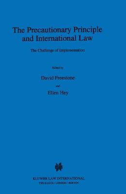 The Precautionary Principle and International Law