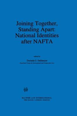 Joining Together, Standing Apart: National Identities after NAFTA