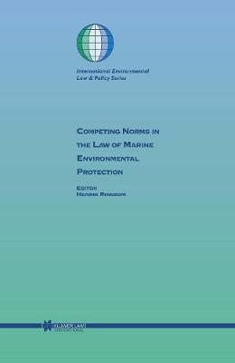 Competing Norms in the Law of Marine Environmental Protection