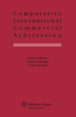Comparative International Commercial Arbitration