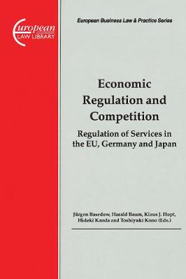 Economic Regulation and Competition
