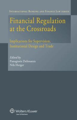 Financial Regulation at the Crossroads