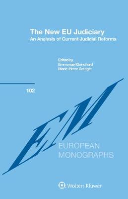 The New EU Judiciary