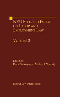 NYU Selected Essays on Labor and Employment Law