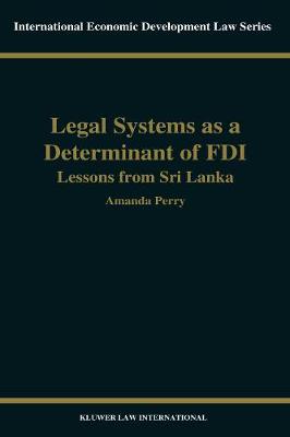 Legal Systems as a Determinant of Foreign Direct Investment