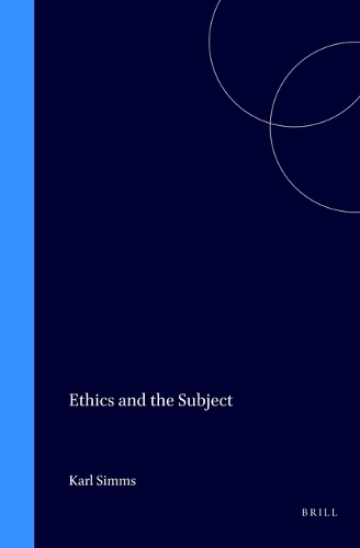 Ethics and the Subject