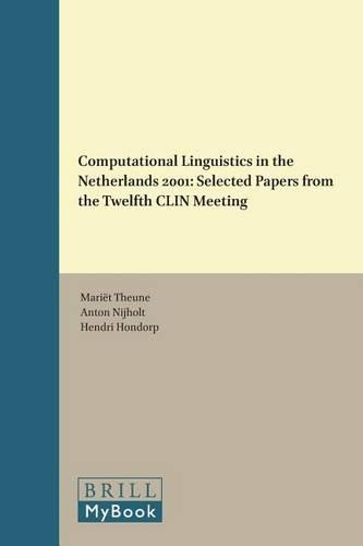 Computational Linguistics in the Netherlands 2001