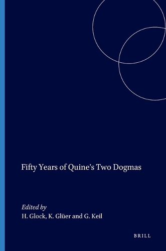 Fifty Years of Quine’s Two Dogmas