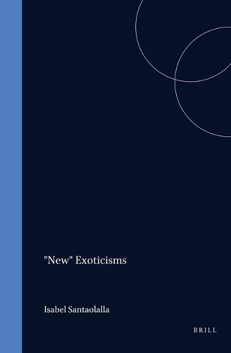 "New" Exoticisms