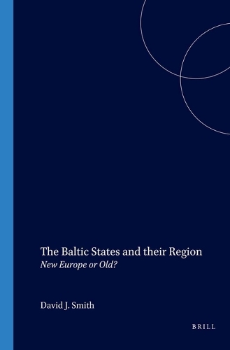 The Baltic States and their Region