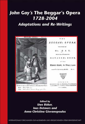 John Gay’s The Beggar’s Opera 1728-2004