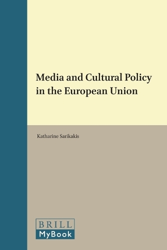 Media and Cultural Policy in the European Union