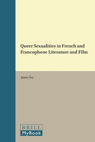 Queer Sexualities in French and Francophone Literature and Film