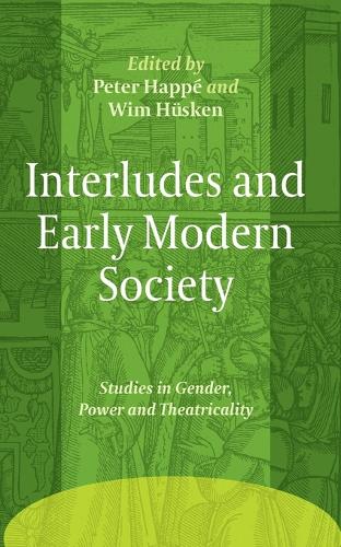 Interludes and Early Modern Society