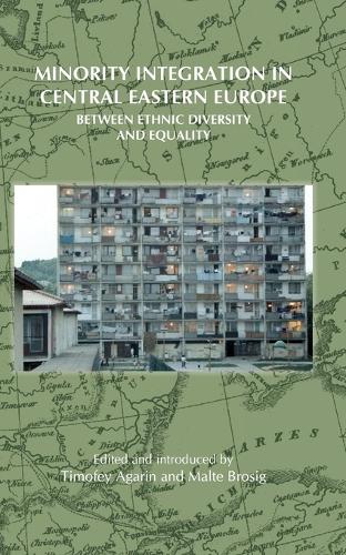 Minority Integration in Central Eastern Europe