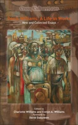 Denis Williams: A Life in Works