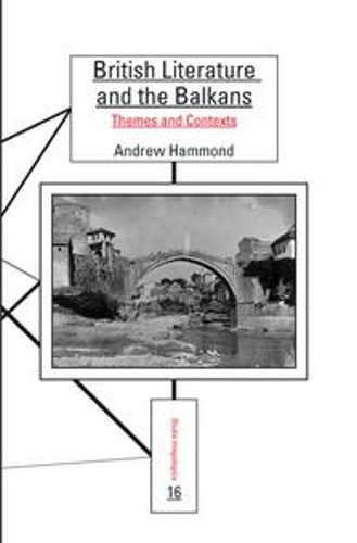 British Literature and the Balkans