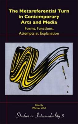 The Metareferential Turn in Contemporary Arts and Media