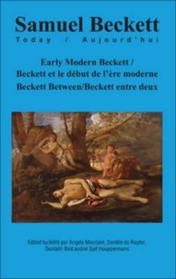 Early Modern Beckett / Beckett et le début de l’ère moderne