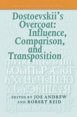 Dostoevskii’s Overcoat: Influence, Comparison, and Transposition