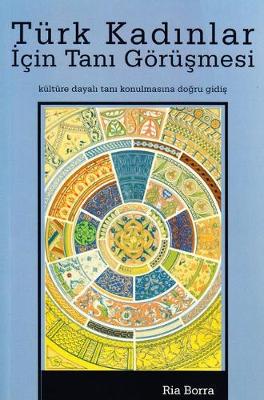 Turk Kadinlar Icin Tani Gorusmesi