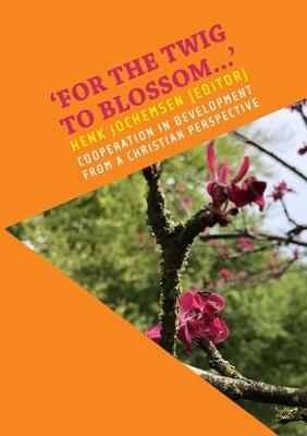 `For the twig to blossom…’
