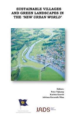 Sustainable Villages and Green Landscapes in the 'New Urban World'