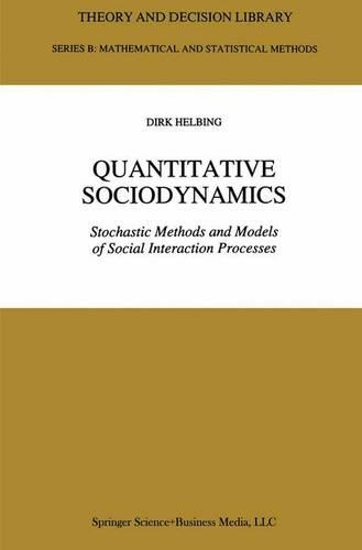 Quantitative Sociodynamics