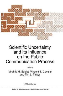 Scientific Uncertainty and Its Influence on the Public Communication Process