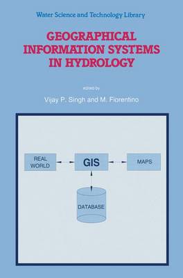 Geographical Information Systems in Hydrology
