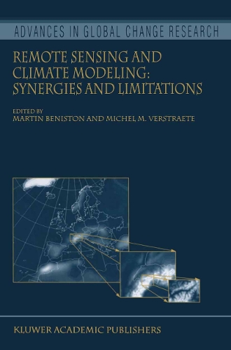 Remote Sensing and Climate Modeling: Synergies and Limitations